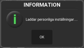 Information - Laddar personliga inställningar